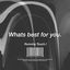 Cover What's Best For You