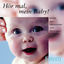 Cover Eltern: Hör mal, mein Baby - Musik zum Verwöhnen und Beruhigen