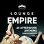 Cover Lounge Empire (25 Afterwork Anthems), Vol. 2