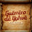 Cover Guerrero de Yavhé