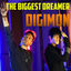 Cover The Biggest Dreamer (Digimon)