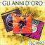 Cover Gli Anni D'Oro Techno