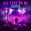 Cover All Eyes On Me