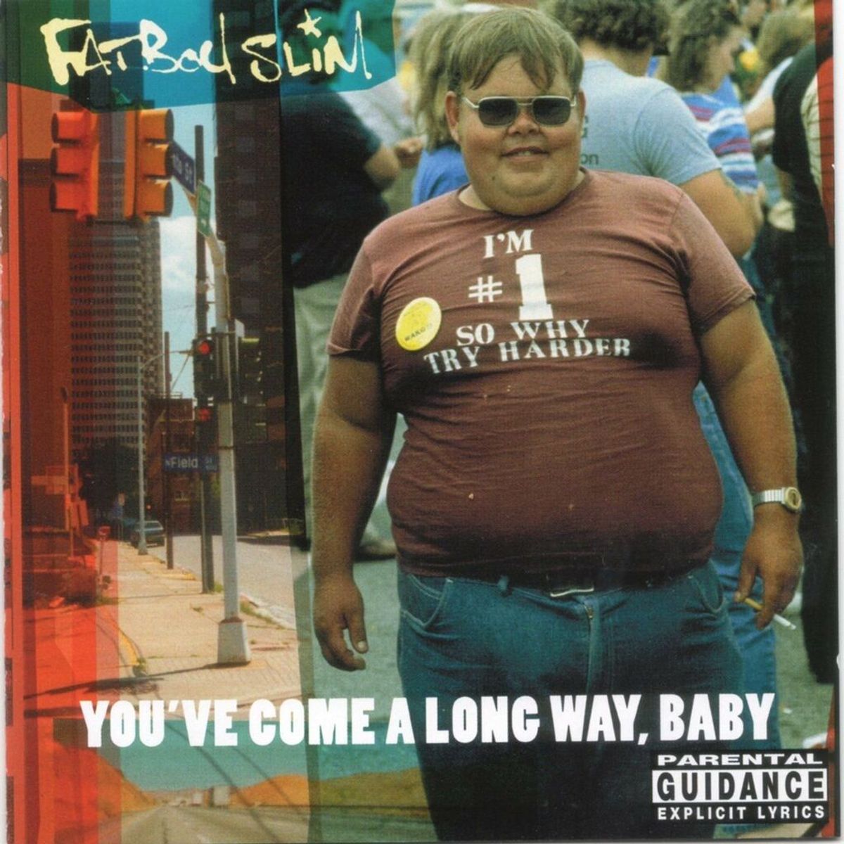 You've Come a Long Way Baby - Fatboy Slim (Album)