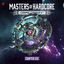 Cover Masters Of Hardcore Chapter XLV (2023) - Cosmic Conquest