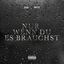 Cover NUR WENN DU ES BRAUCHST