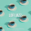 Cover Lofi Jazz Coffee - Cozy Relaxing Calm Hip Hop Chill Beats to Study to