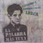 Cover La Palabra Más Tuya Cantando a Federico García Lorca