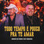 Cover Todo Tempo É Pouco pra Te Amar