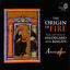 Cover The Origin of Fire: Music and Visions of Hildegard von Bingen