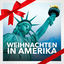 Cover Weihnachten in Amerika (Die besten amerikanischen Weihnachtslieder und die beste Musik)