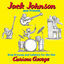 Cover Jack Johnson And Friends: Sing-A-Longs And Lullabies For The Film Curious George