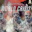 Cover World Crisis (Higher Ground Sound Presents)