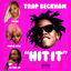 Cover Hit It (feat. Trina, Tokyo Jetz & DJ Diggem)