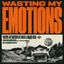 Cover Wasting My Emotions