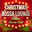 Cover Christmas Bossa Lounge
