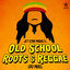 Cover Old School Roots & Reggae (DJ Mix)