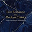 Cover Late Romantic and Modern Classics