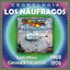 Cover Los Náufragos Cronología - Los Más Grandes Éxitos (1969-1976)