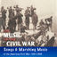Cover Songs & Marching Music of the American Civil War (The Music of the Civil War 1861-1865)