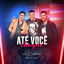 Cover Até Você Chegar (Ao Vivo)