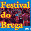 Cover Festival do Brega, Vol. 1