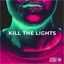 Cover Kill The Lights
