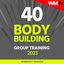 Cover 40 Body Building Group Training 2023 Workout Session (40 Unmixed Compilation for Fitness & Workout - 128 Bpm)