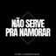 Cover Não Serve pra Namorar