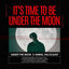 Cover It's Time To Be Under The Moon