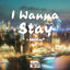Cover I Wanna Stay
