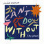 Cover Can't Do Without (My Baby)