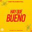 Cover Hay Que Bueno (Instrumental Version)