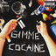 Cover GIMME COCAINE