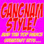 Cover Gangnam Style! (And the Top Dance Greatest Hits...)