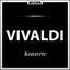 Cover Vivaldi: Konzerte für Cello, Violine und Orchester
