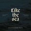Cover Like the Sea - Constantly Moving, Constantly Drowning