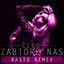 Cover Zabiorę Nas (Basto Remix)