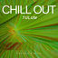 Cover Chill Out Tulum