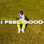 Cover I FEEL GOOD