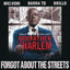 Cover Forgot About the Streets (feat. Melvoni, Badda TD & Brillo)