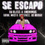 Cover Se Escapó