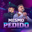 Cover Mesmo Pedido (Ao Vivo)