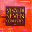 Cover Vivaldi: Seven Concertos