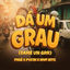 Cover DA UM GRAU - DAME UN GRR