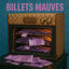 Cover Billets Mauves