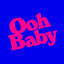 Cover Ooh Baby
