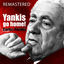 Cover Yankis Go Home (Remastered)