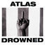 Cover Atlas Drowned