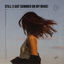 Cover Still (I Got Summer on My Mind)